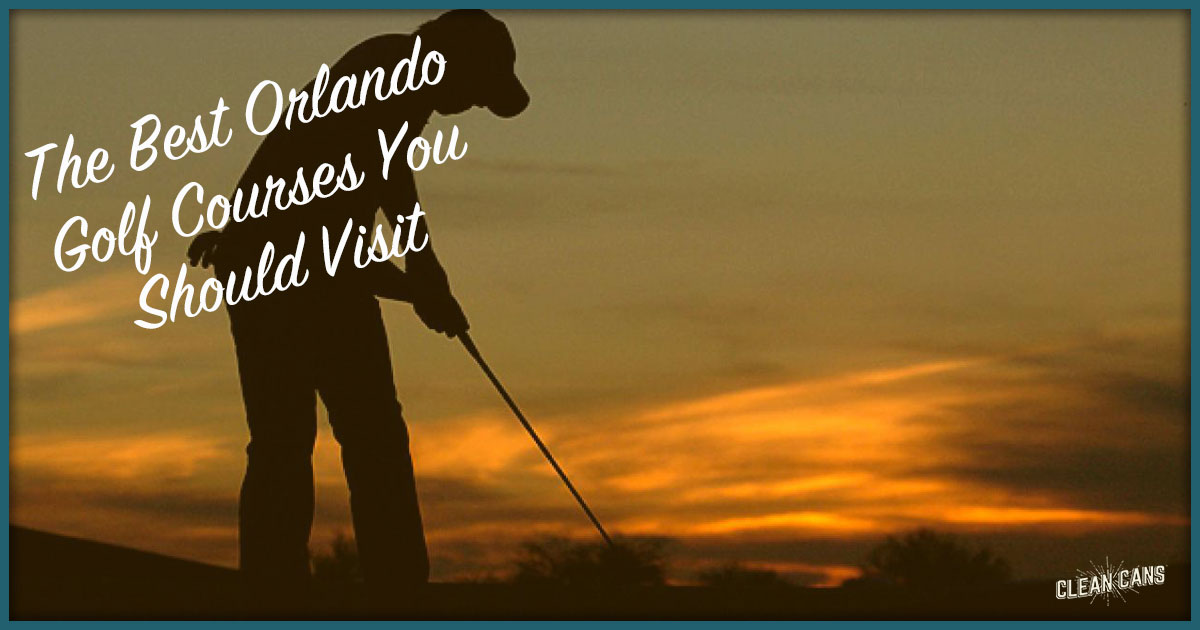 Featured image for “The Best Orlando Golf Courses You Should Visit”