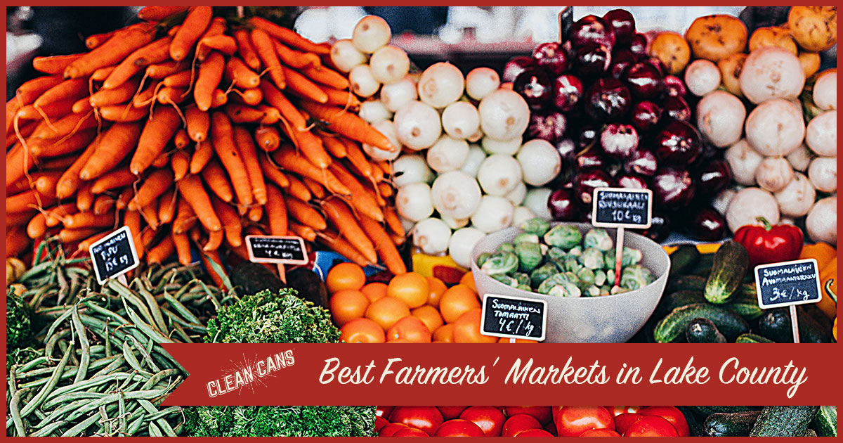 Best Farmers' Markets in Lake County Clean Cans